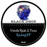 cover: Teoss|Volodia Rizak - Rocking EP