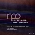 cover: Rick Pier O'neil - Just Happend Remix