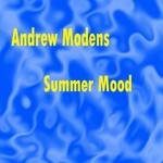 cover: Andrew Modens - Summer Mood