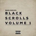 cover: Bass Reeves - Black Scrolls Volume 1 (Explicit)