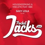 cover: Bbk|Housekeepking & Mieczyk - Saxy Lola