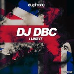 cover: Dj Dbc - I Like It