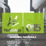 cover: Bohemien & Raf Parola - What D'house EP