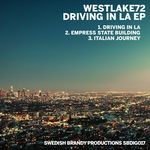 cover: Westlake72 - Driving In LA EP