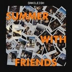 cover: Danileigh - Summer With Friends