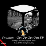 cover: Snoman - Get Up Get Out EP