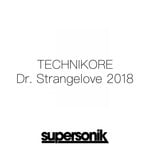 cover: Technikore - Dr. Strangelove 2018