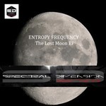 cover: Entropy Frequency - The Lost Moon