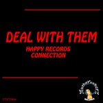 cover: Alan Hash|Daniel Lera|Jose Oli|The Puppies|Thomas E|Tom Drummond - Deal With Them. Happy Records Connection