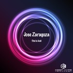 cover: Jose Zaragoza - This Is Acid