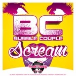 cover: Bubble Couple - Scream