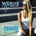 cover: Wordz Deejay - Stronger