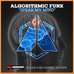 cover: Algorithmic Funk - Speak My Mind