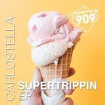 cover: Carlostella - Supertrippin EP