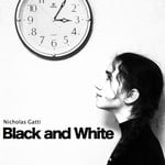 cover: Nicholas Gatti - Black And White