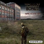 cover: Tommy Bones - War House EP