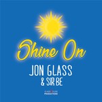 cover: Jon Glass - Shine On