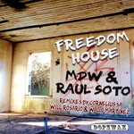 cover: Mdw|Raul Soto - Freedom House