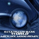 cover: Dj Ultimate Bass & Mickael Moog - World