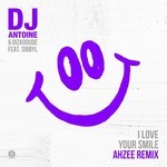 cover: Dizkodude|Dj Antoine|Sibbyl - I Love Your Smile