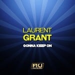 cover: Laurent Grant - Gonna Keep On