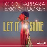 cover: Barbara Tucker|Todd Terry - Let It Shine