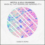 cover: Holly Drummond|Wistful - When All That Remains Are Memories