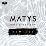 cover: Matys - Child Of Contempt (Remixes)