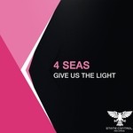 cover: 4 Seas - Give Us The Light