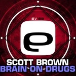 cover: Scott Brown - Brain On Drugs