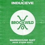 cover: Induceve - Warehouse Shit