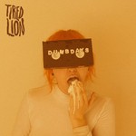 cover: Tired Lion - Dumb Days (Explicit)