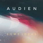 cover: Audien - Some Ideas