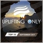 cover: Various - Uplifting Only Top 15/September 2017