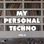 cover: Various - My Personal Techno Vol 2