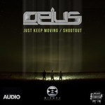 cover: Opius - Just Keep Moving/Shoot Out