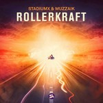 cover: Muzzaik|Stadiumx - Rollerkraft