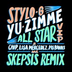 cover: Chip|Lisa Mercedez|Ms. Banks|Stylo G - Yu Zimme (Explicit All Star VIP)