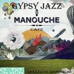 cover: Collectif Manouche - Gypsy Jazz Manouch Cafe