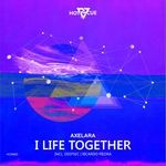 cover: Axelara - A Life Together