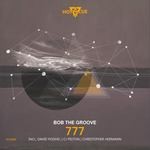 cover: Bob The Groove - 777