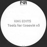 cover: Kng Edits - Tools For Groovin V5