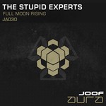 cover: The Stupid Experts - Full Moon Rising