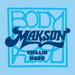 cover: Makson - Chillin Hard