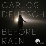 cover: Carlos Deutsch - Before Rain