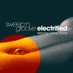 cover: Sweep 'n' Groove - Electrified (feat Fatima Drame)