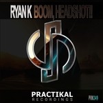 cover: Ryan K - Boom, Headshot!!