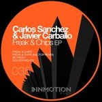 cover: Carlos Sanchez|Javier Carballo - Freak & Chips