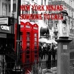 cover: New York Ninjas - Someone To Call