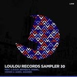 cover: Loop|Makree|Mishqa|Sinner & James - LouLou Records Sampler Vol 30